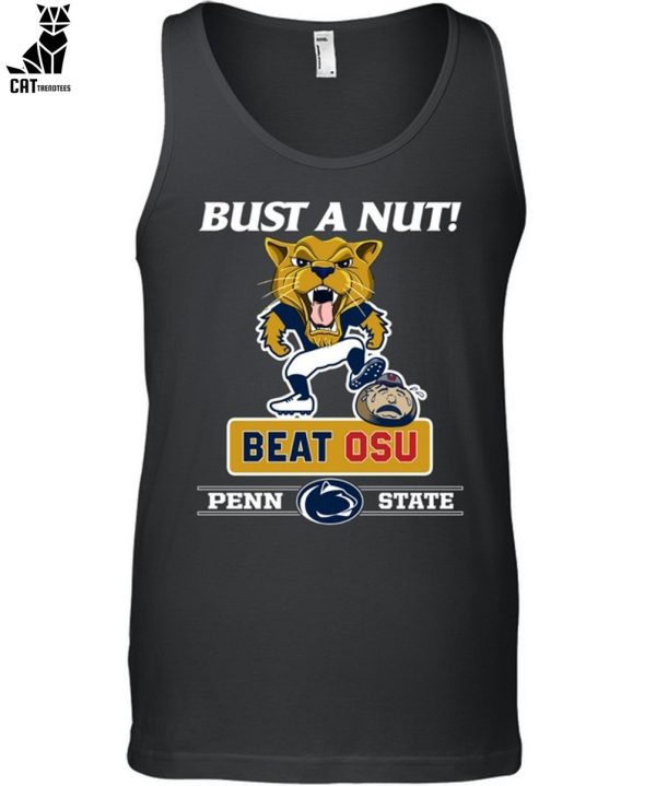 Bust a Nut! Beat OSU Penn State Unisex T-Shirt