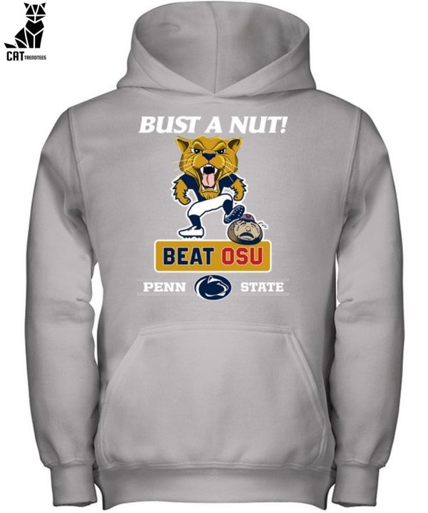 Bust a Nut! Beat OSU Penn State Unisex T-Shirt