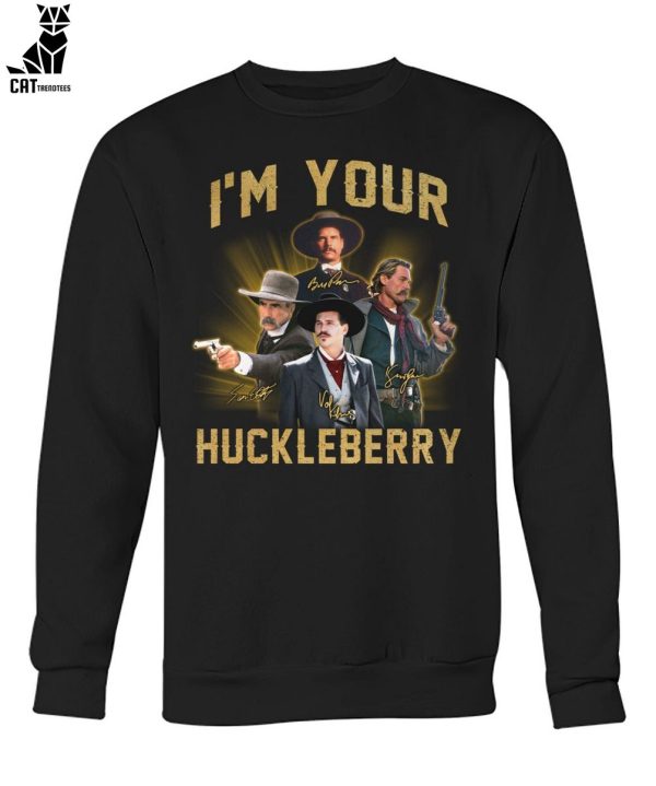 I’m Your Huckleberry Unisex T-Shirt