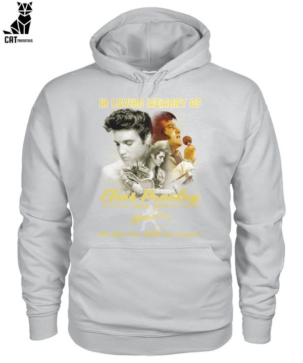 In Loving Memory Of Elvis Presley 1935-1977 The Man The Myth The Legend Unisex T-Shirt