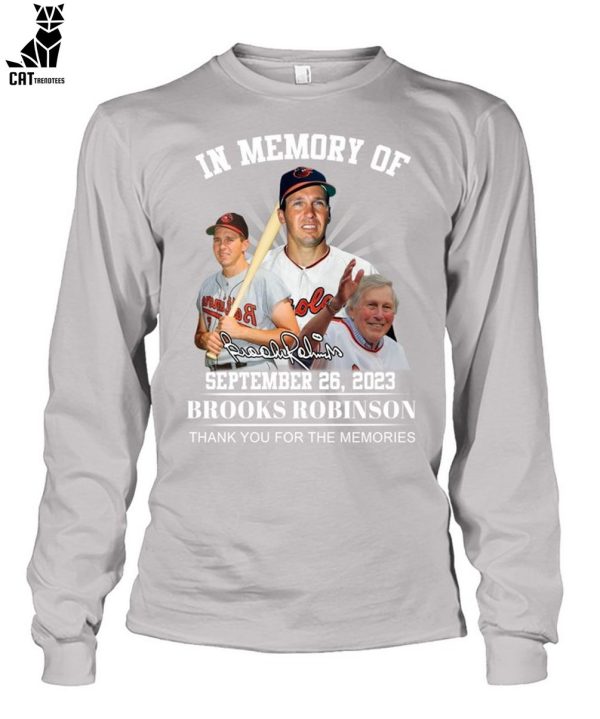 In Memory Of September 26,2023 Brooks Robinson Thank You For The Memories Unisex T-Shirt