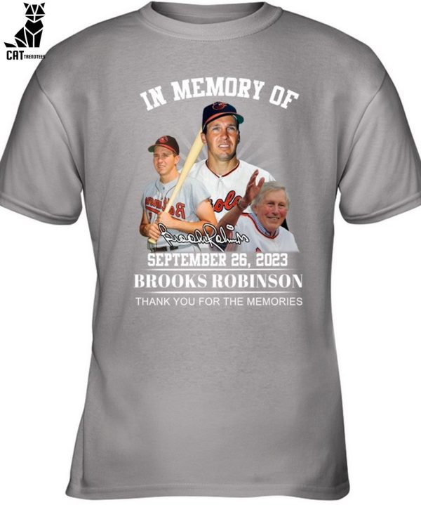 In Memory Of September 26,2023 Brooks Robinson Thank You For The Memories Unisex T-Shirt