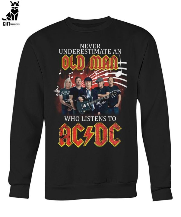 Never Underestimate An Old Man Who Listens To AC-DC Unisex T-Shirt
