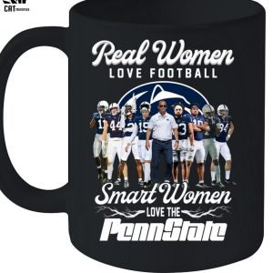 Real Women Love Football Smart Women Love The Pennstate Unisex T-Shirt