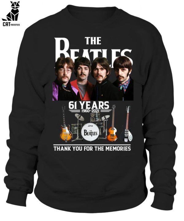 The Beatles 61 Years 1960-2021 Thank You For The Memories Unisex T-Shirt