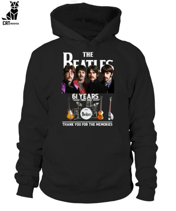 The Beatles 61 Years 1960-2021 Thank You For The Memories Unisex T-Shirt