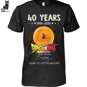 40 Years 1984-2024 DragonBall Thank You For  The Memories Unisex T-Shirt