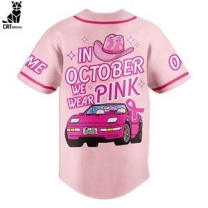Babie In October We Wear Pink Car Design Baseball Jersey