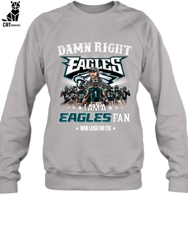 Damn Right I’m A Eagles Fan Forever Win Or Lose Tie Unisex T-Shirt