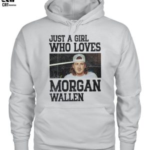Just A Girl Who Loves Morgan Wallen Unisex T-Shirt