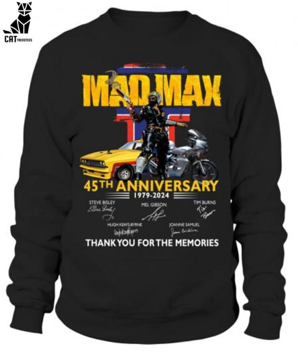 Mad Max 45th Anniversary 1979-2024 Thank You For The Memories Unisex T-Shirt