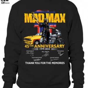 Mad Max 45th Anniversary Thank You For The Memories Unisex T-Shirt