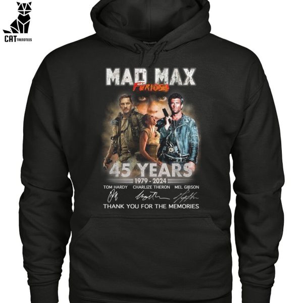 Mad Max Furios 45 Years 1979-2024 Thank You For The Memories Unisex T-Shirt