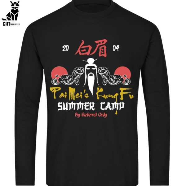 Pai Meis Kung Fu Summer Camp By Referral Only Unisex T-Shirt