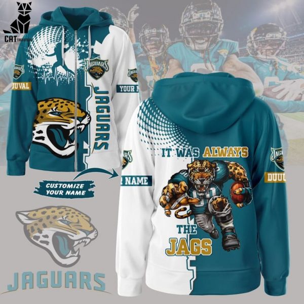 Personalized Jaguars It Was Always The Jags 3D Hoodie