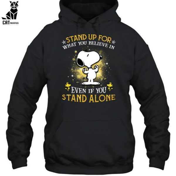 Stand Up For What You Believe In Even If You Stand Alone Unisex T-Shirt