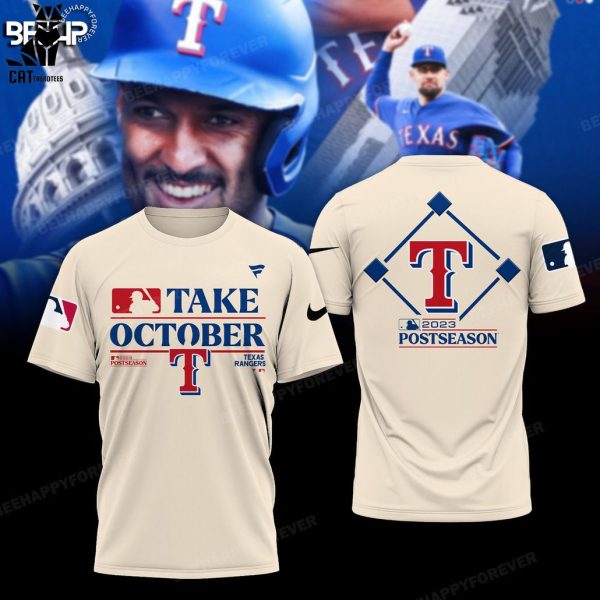 Take October Post Season Texas Rangers 2023 3D Hoodie