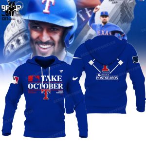 Take October Texas Rangers 2023 Post Season 3D Hoodie