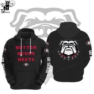 Better Never Rests Georgia Bulldogs Go Dawgs Black Mascot Design 3D Hoodie