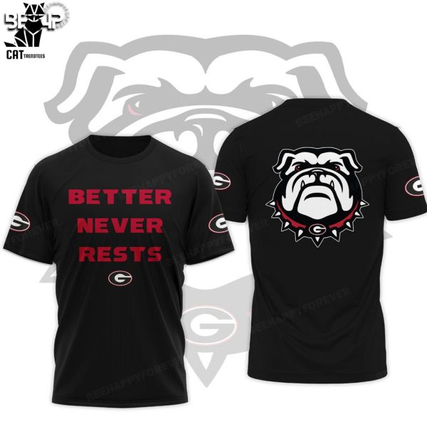 Better Never Rests Georgia Bulldogs Go Dawgs Black Mascot Design 3D Hoodie