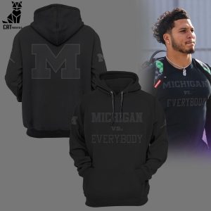 Michigan Vs Everybody Michigan Football Full Black Design 3D Hoodie