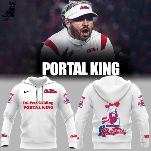 Portal King DC Pete Golding Ole Miss Hoodie Hotty Toddy Rebels Football NCAA White Nike Logo Design 3D Hoodie Longpant Cap Set