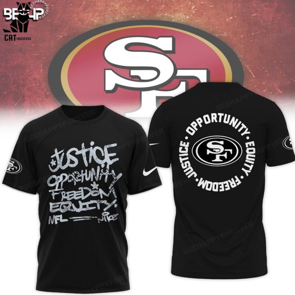 San Francisco 49ers  Justice Opportunity Equity Freedom Black Nike Design 3D Hoodie