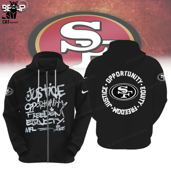 San Francisco 49ers  Justice Opportunity Equity Freedom Black Nike Design 3D Hoodie