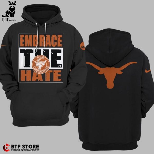Texas Longhorns Embrace The Hate NCAA Nike Logo Black Design 3D Hoodie